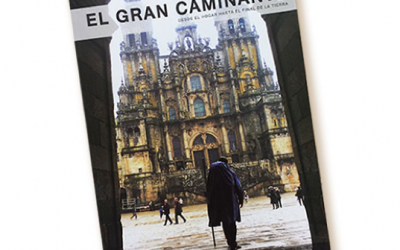 El gran Caminante, un libro que no te puedes perder sobre las vivencias del Camino De Santiago